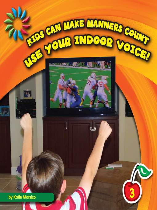 Title details for Use Your Indoor Voice! by Katie Marsico - Available